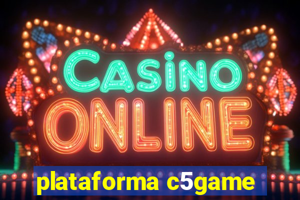 plataforma c5game